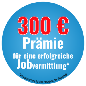 300€ Prämie